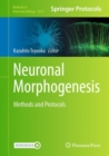 Neuronal Morphogenesis : Methods and Protocols - eBook