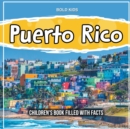Puerto Rico : Children's Book Filled With Facts - Book