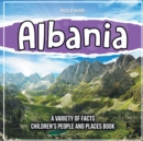 Albania Learning About The Country Children's People And Places Book - Book