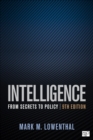 Intelligence : From Secrets to Policy - eBook