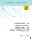 An Introduction to Intercultural Communication - International Student Edition : Identities in a Global Community - Book