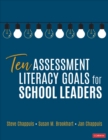 Ten Assessment Literacy Goals for School Leaders - eBook