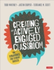 Creating an Actively Engaged Classroom : 14 Strategies for Student Success - Book