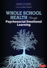 Whole School Health Through Psychosocial Emotional Learning - eBook