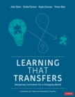 Learning That Transfers : Designing Curriculum for a Changing World - eBook