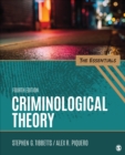 Criminological Theory : The Essentials - eBook