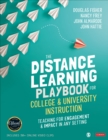 The Distance Learning Playbook for College and University Instruction : Teaching for Engagement and Impact in Any Setting - eBook