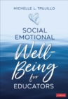 Social Emotional Well-Being for Educators - Book