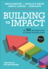 Building to Impact : The 5D Implementation Playbook for Educators - Book