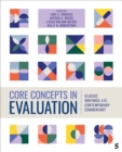 Core Concepts in Evaluation : Classic Writings and Contemporary Commentary - eBook