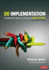 De-implementation : Creating the Space to Focus on What Works - Book
