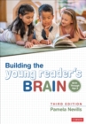 Building the Young Reader's Brain, Birth Through Age 8 - Book