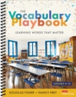 The Vocabulary Playbook : Learning Words That Matter, K-12 - Book