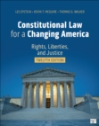 Constitutional Law for a Changing America : Rights, Liberties, and Justice - eBook