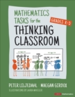 Mathematics Tasks for the Thinking Classroom, Grades K-5 - Book