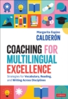 Coaching for Multilingual Excellence : Strategies for Vocabulary, Reading, and Writing Across Disciplines - Book