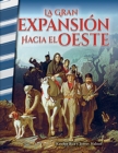 La gran expansion hacia el Oeste (The Great Leap Westward) Read-along ebook - eBook