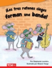 !Los tres ratones ciegos forman una banda! (The Three Blind Mice Start a Band!) Read-along ebook - eBook