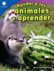 Ayudar a los animales a aprender (Helping Animals Learn) Read-Along ebook - eBook
