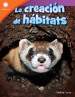 La creacion de habitats (Creating a Habitat) Read-Along ebook - eBook
