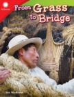 From Grass to Bridge Read-along ebook - eBook