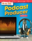 On the Job : Podcast Producer: Multiplication Read-along ebook - eBook