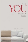 The You Effect : Identifying Healing and Reparenting from Childhood Trauma - Book