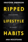 Ripped Lifestyle Habits - eBook