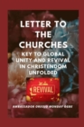 Letter to the Churches  Key to Global Unity and Revival in Christendom Unfolded - eBook