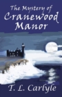The Mystery of Cranewood Manor - eBook