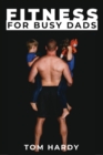 Fitness for Busy Dads - eBook