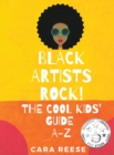 Black Artists Rock! The Cool Kids' Guide A-Z - Book