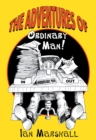 The Adventures of Ordinary Man! - eBook
