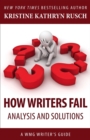 How Writers Fail : A WMG Writer's Guide - eBook