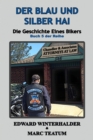Der Blau Und Silber Hai : Die Geschichte Eines Bikers (Buch 5 Der Reihe) - eBook