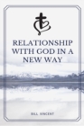 Relationship with God in a New Way - eBook