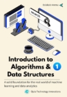 Introduction to Algorithms & Data Structures 1 : A solid foundation for the real world of machine learning and data analytics - eBook