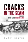 Cracks in the Seam : Volume II of the series Reporting a War - eBook