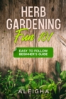 Herb Gardening Fun 101 - eBook