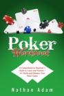 POKER  WORKBOOK : A Comprehensive Beginner's  Guide to Learn and Practice  +  EV Skills and Enhance  Your Poker Game - eBook