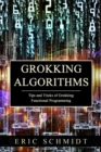 GROKKING ALGORITHMS : Tips and Tricks of  Grokking Functional Programming - eBook