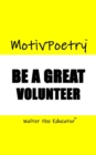 MotivPoetry : Be a Great Volunteer - eBook