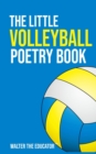 The Little Volleyball Poetry Book - eBook