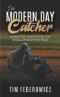 The Modern Day Catcher - eBook