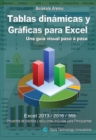 Tablas dinamicas y Graficas para Excel : Una guia visual paso a paso - eBook