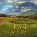 Fatal Roots - eAudiobook