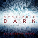 Available Dark - eAudiobook
