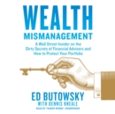 Wealth Mismanagement - eAudiobook