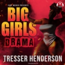 Big Girls Drama - eAudiobook