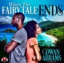 When the Fairytale Ends - eAudiobook